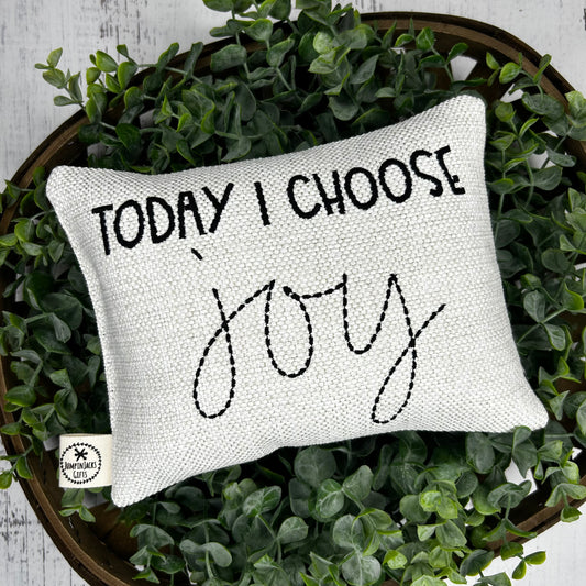 Today I Choose Joy Message Pillow