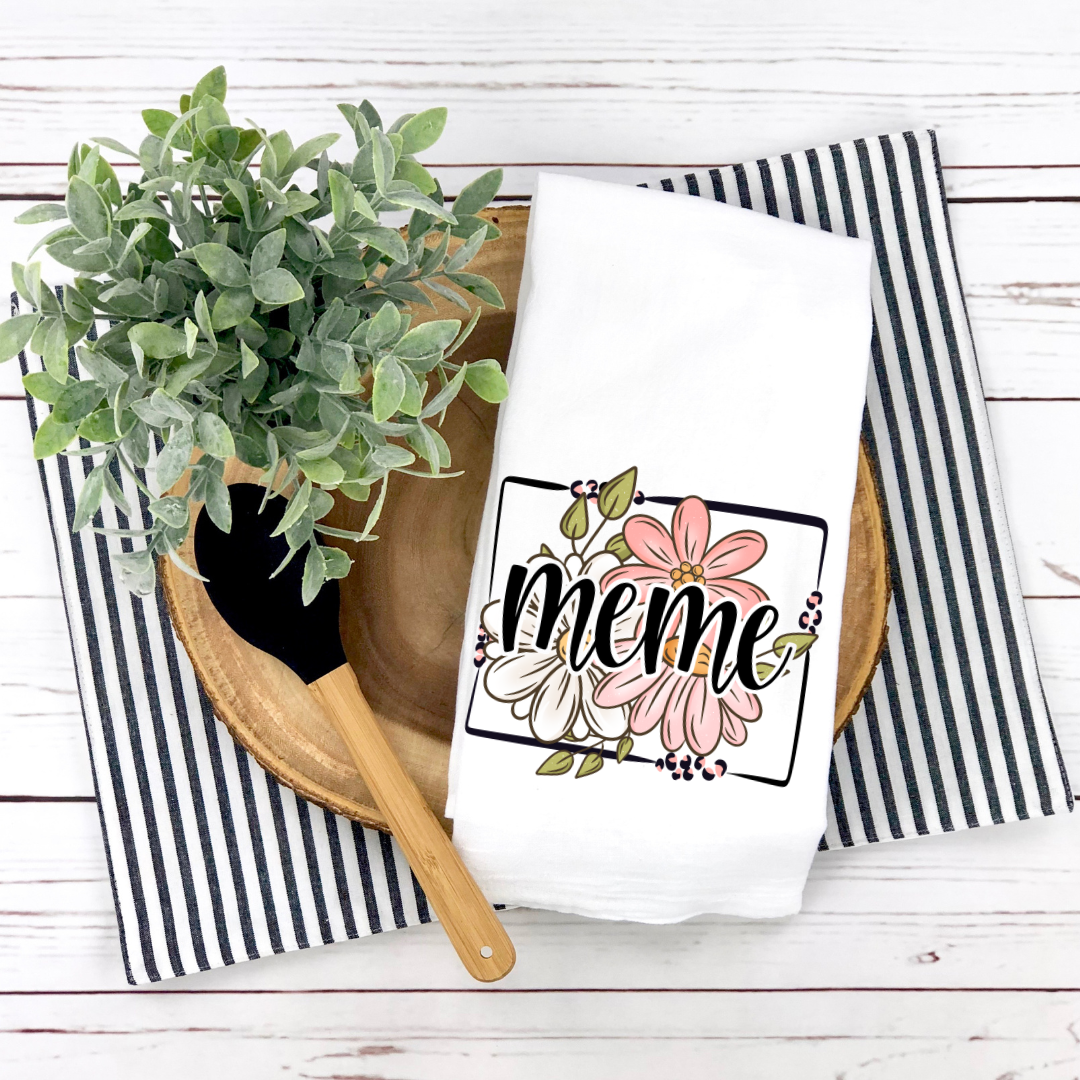 Meme (Grandmother) Floral Tea Towel