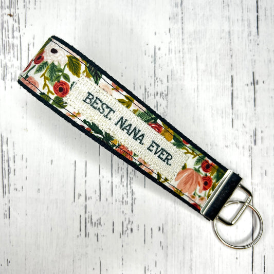 Best. Nana. Ever_Wristlet Key Fob_Rose Floral Rifle Paper Co Fab